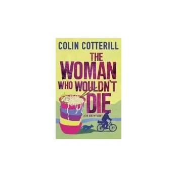 Cizojazyčná kniha Woman Who Wouldn't Die - Cotterill, Colin