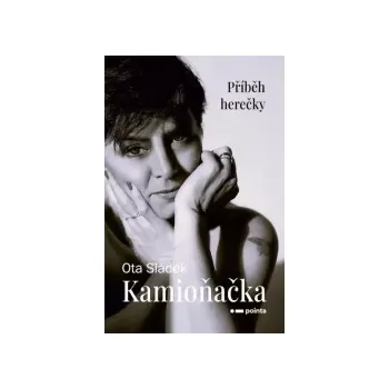 Kamioňačka - Ota Sládek