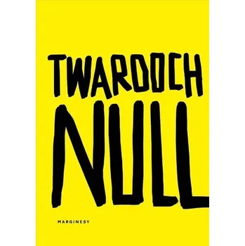 Null TW - Szczepan Twardoch