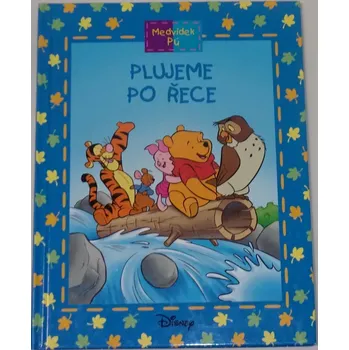Pohádka Disney Walt - Medvídek Pú: Plujeme po řece