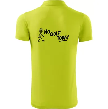 Pánská košile No Golf Today - Polokošile Victory sportovní (dresovina) - M ( Limetková )