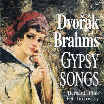 Česká hudba Antonín Dvořák, Brahms: Gypsy songs / Cikanske pisne - Fermata CZ Fermata CZ