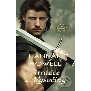 Kniha Strážce z Vysočiny - Hannah Howell OLDAG