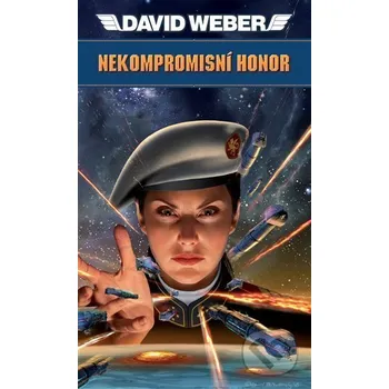 Kniha Nekompromisní Honor - David Weber Polaris