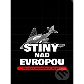 Kniha Stíny nad Evropou - Jiří Karásek E-knihy jedou
