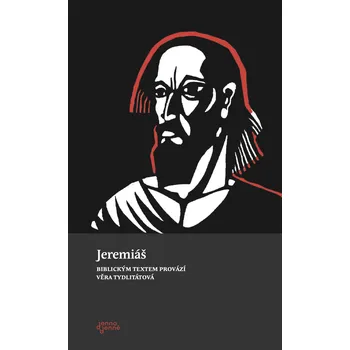 Věra Tydlitátová Jeremiáš Vazba: E-kniha Věra Tydlitátová