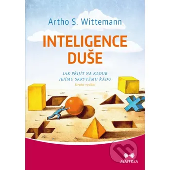 Kniha Inteligence duše - Artho Stefan Wittemann Maitrea