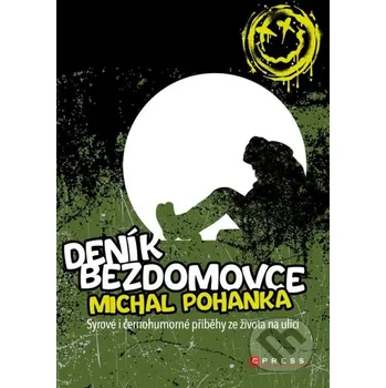 Kniha Deník bezdomovce - Michal Pohanka CPRESS