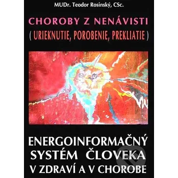 Kniha Choroby z nenávisti (Uřknutí, očarování, prokletí) - Teodor Rosinský CAD PRESS
