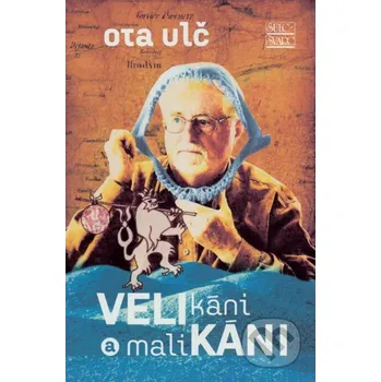 Kniha Velikáni a malikáni - Ota Ulč Šulc - Švarc