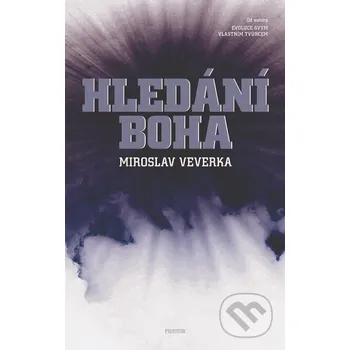 Kniha Hledání Boha - Miroslav Veverka Prostor