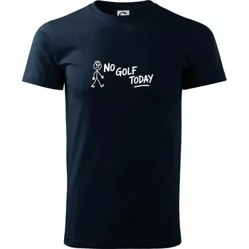 Pánské tričko No Golf Today - Triko extra velké (5-8XL) - 8XL ( Námořní modrá (velmi tmavá - téměř černá) )