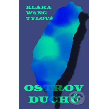 Kniha Ostrov duchů - Klára Wang Tylová Paseka