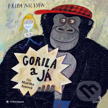 Gorila a já - Frida Nilsson Tympanum