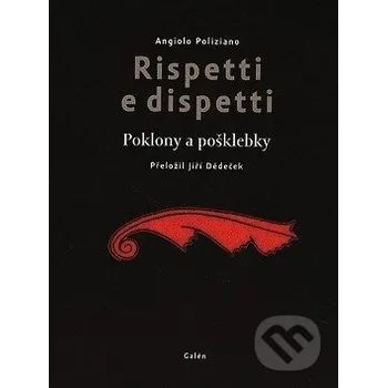 Poezie Rispetti e dispetti - Angiolo Poliziano Galén