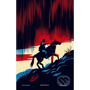 Kniha Čarostřelec - Jan Horníček Knižní klub