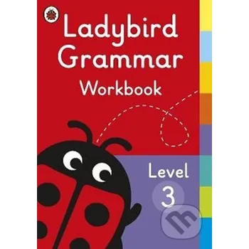 Cizojazyčná kniha Ladybird Grammar Workbook Leve - Ladybird Penguin Books