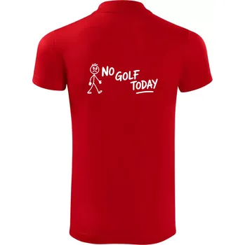 Pánská košile No Golf Today - Polokošile Victory sportovní (dresovina) - M ( Červená )