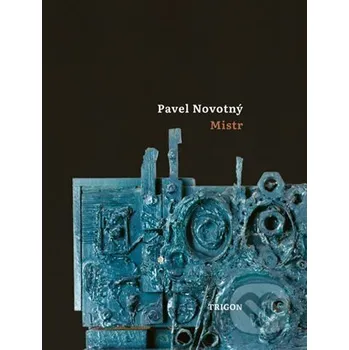 Poezie Mistr - Pavel Novotný Trigon