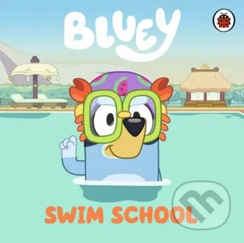 První čtění Bluey: Swim School - Bluey Ladybird Books