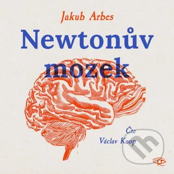 Newtonův mozek - Jakub Arbes Kanopa