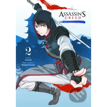 Kniha Assassin's Creed: Meč bojovnice Šao Jun, 2 - Minoji Kurata Slovart CZ