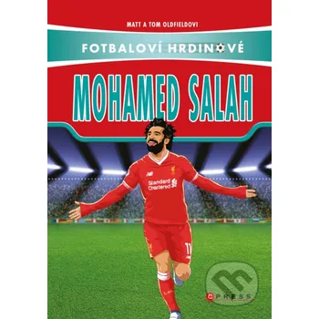 Kniha Mohamed Salah - Tom Oldfield, Matt Oldfield CPRESS