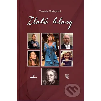 Kniha Zlaté hlasy - Terézia Ursínyová Perfekt