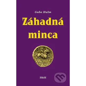 Záhadná Minca - Gabe Halm Hajko a Hajková
