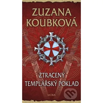 Kniha Ztracený templářský poklad - Zuzana Koubková Moba