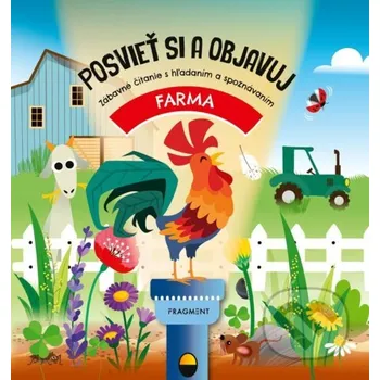 Posvieť si a objavuj: FARMA - Fiona Huisman Fragment