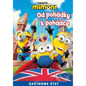 Pohádka Od pohádky k pohádce: Mimoni - Alicanto Alicanto