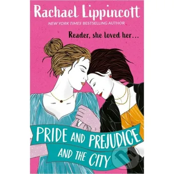 Pride and Prejudice and the City - Rachael Lippincott Simon & Schuster