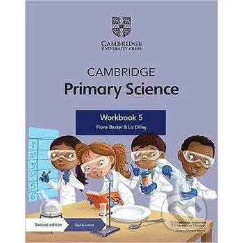Cizojazyčná kniha Cambridge Primary Science Workbook 5 with Digital Access (1 Year) - Fiona Baxter, Liz Dilley Cambridge University Press