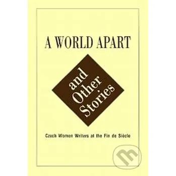 A World Apart and Other Stories - Kathleen Hayes Karolinum