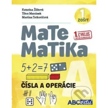 Doplněk ke knize MATEMATIKA A1 - Čísla o operácie - pracovný zošit A, časť 1. pre 1.cyklus nového kurikula - ABCedu ABCedu