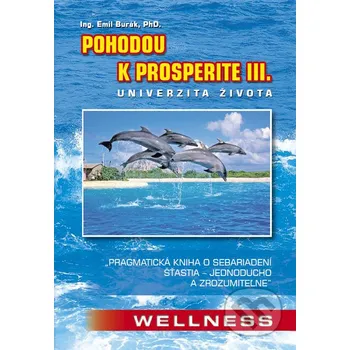 Pohodou k prosperite III - Emil Burák Tesfo