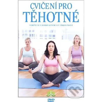 DVD film Cvičení pro těhotné DVD Levné knihy a.s.