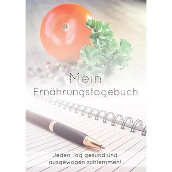 Mein Ernährungstagebuch - Caruso, Noëmi