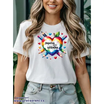 Trička s potiskem Tričko s potiskem, BÁJEČNÁ UČITELKA, 1 ks zvolte VELIKOST textilu ZDE:: M- velikost typ Beagle