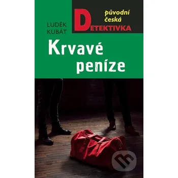 Kniha Krvavé peníze - Luděk Kubát Moba