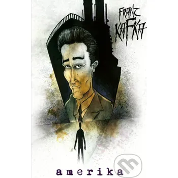 Kniha Amerika - Franz Kafka Edice knihy Omega
