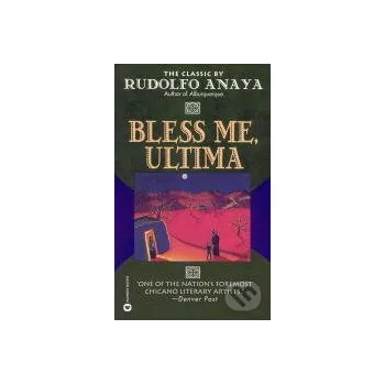 Bless Me, Ultima - Rudolfo Anaya Little, Brown