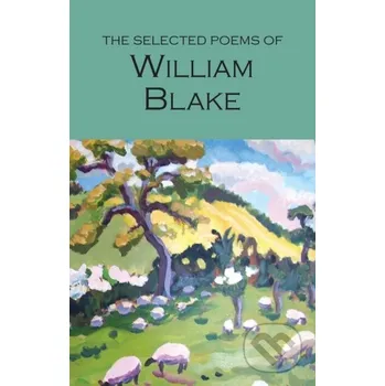 Poezie The Selected Poems of William Blake - William Blake Wordsworth