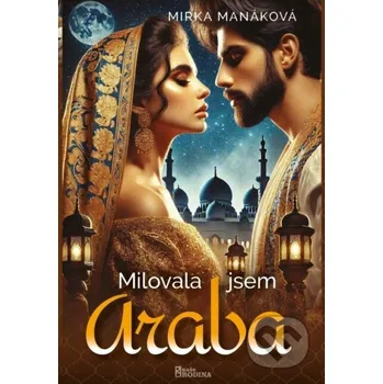 Milovala jsem Araba - Mirka Manáková Naše vojsko