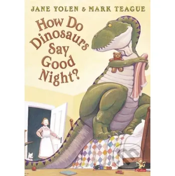 Cizí jazyk How Do Dinosaurs Say Good Night? - Jane Yolen HarperCollins