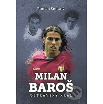 Kniha Milan Baroš - Roman Smutný XYZ