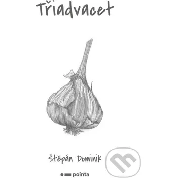 Poezie Třiadvacet - Štěpán Dominik Pointa