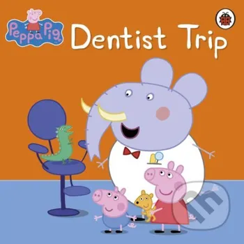 Cizojazyčná kniha Peppa Pig:Dentist Trip - Ladybird Books Ladybird Books
