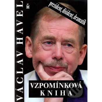 Literární biografie Václav Havel: Vzpomínková kniha - Jiří Heřman, Michaela Košťálová Petrklíč